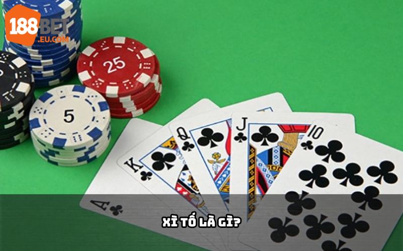 Ảnh minh họa Xì Tố 188bet